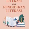 Literasi dan Pendidikan Literasi
