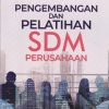 Pengembangan dan Pelatihan SDM Perusahaan