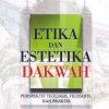 Etika dan Estetika Dakwah