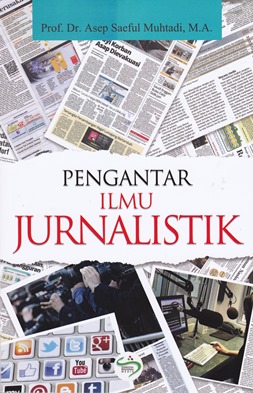 Pengantar Ilmu Jurnalistik