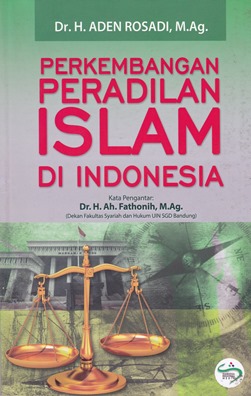 Perkembangan Peradilan Islam di Indonesia