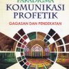 Paradigma Komunikasi Profeetik