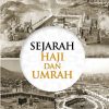 Sejarah Haji dan Umrah
