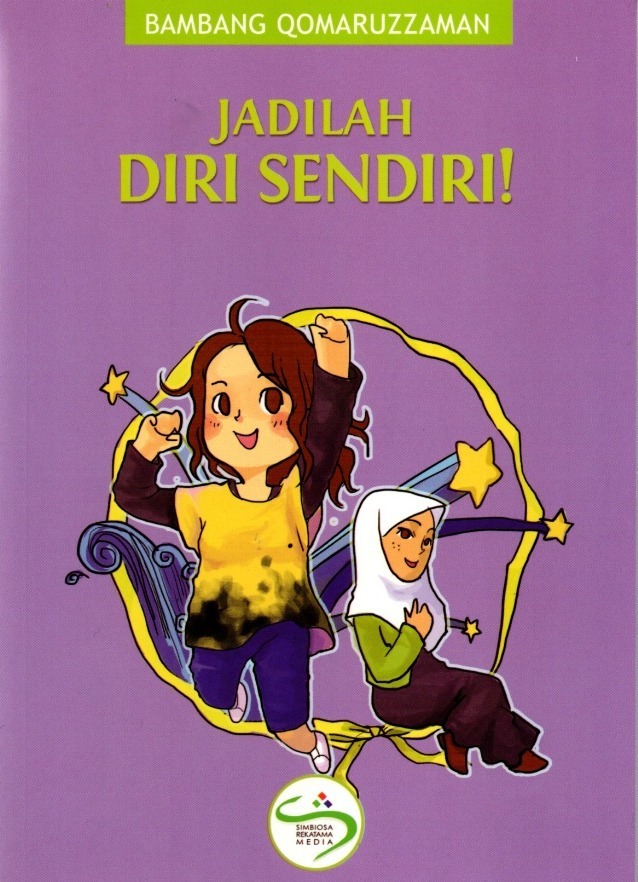 Jadilah Diri Sendiri