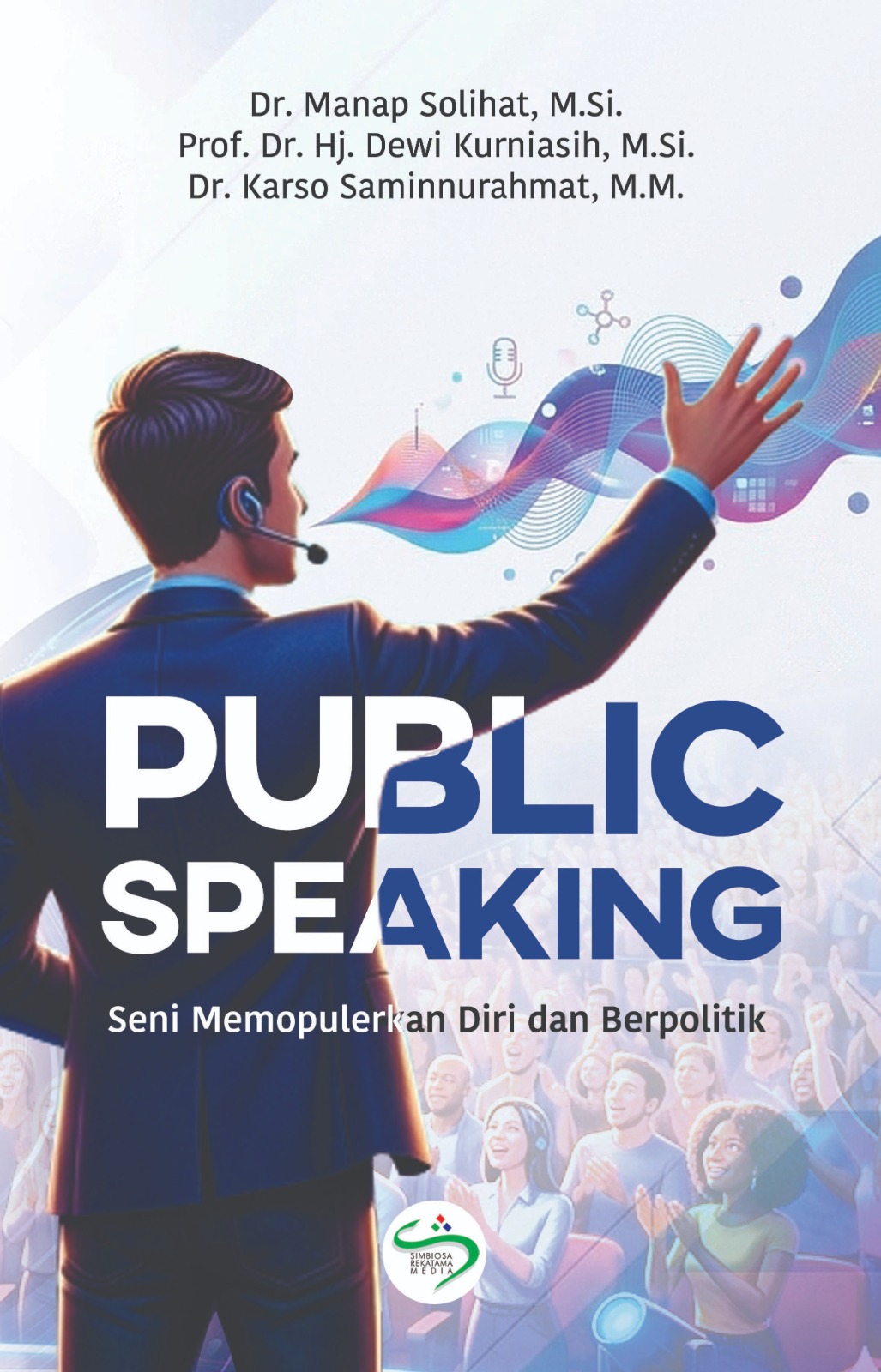 Public Speaking Seni Memopulerkan diri